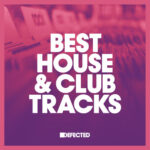 Best House & Club Tracks By Defected March 2022