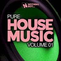 VA – Nothing But… Pure House Music, Vol. 01 [NBPHM01]