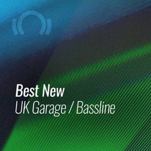 Beatport Best New UK Garage & Bassline June 2021