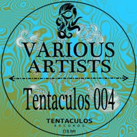 VA – Tentaculos 004 [Tentaculos Records]
