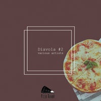 VA – Diavola 2 [Pizza Tunait]