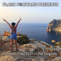 VA – Summer Vibes 2021 ,,, The Originals [Flash Forward Presents]