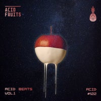 VA – Acid Beats Vol.1 [Acid Fruits]