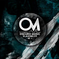 VA – Oscuro Music Fresh Slammers, Vol. 11 [Oscuro Music]