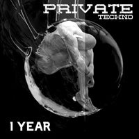 VA – 1 Year [PRIVATE TECHNO]