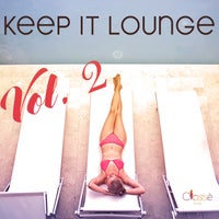 VA – Keep It Lounge, Vol. 2 [Classe Records]