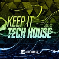 VA – Keep It Tech House, Vol. 07 [LWKITH07]
