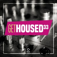 VA – Get Housed, Vol. 33 [RH2]