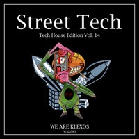 VA – Street Tech, Vol. 14 [We Are Klexos]