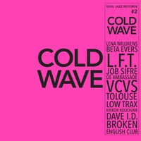 VA – Soul Jazz Records presents Cold Wave 2 [Soul Jazz Records]