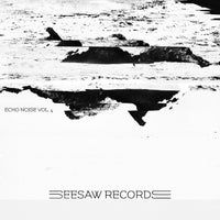 VA – Echo Noise, Vol. 4 [Seesaw Records]