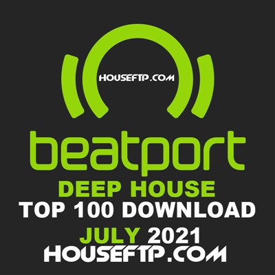 Beatport Deep House Top 100 JULY 2021