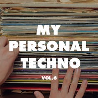 VA – My Personal Techno, Vol. 6 [Tronic Soundz]