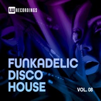 VA – Funkadelic Disco House, 08 – (LW Recordings)