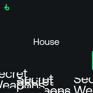 Beatport Secret Weapons 2021 House July 2021