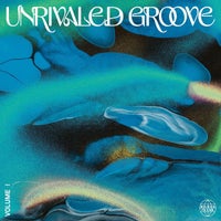 VA – Unrivaled Groove, Vol. I [Maison Fauna]