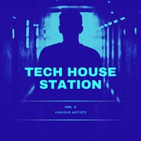 VA – Tech House Station, Vol. 2 [Weekend Warriors Night]