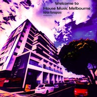 VA – Welcome to House Music Melbourne [House Music Melbourne]