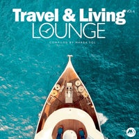 VA – Travel & Living Lounge, Vol. 6 [M-Sol Records]