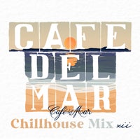 VA – CafГ© del Mar Chillhouse Mix XII (DJ Mix) – (Cafe del Mar Music)