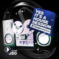 VA – Yes, It’s a Housesession – Vol. 50 [RH2COMP1566]