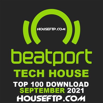 Beatport Top 100 Tech House September 2021