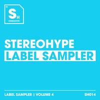 VA – Stereohype Label Sampler Volume 4 [SH014E]
