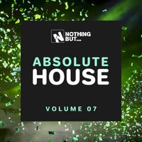 VA – Nothing But… Absolute House, Vol. 07 – (Nothing But)