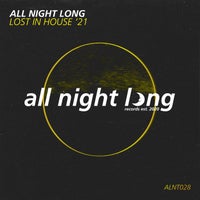 VA – Lost in House ’21 [All Night Long Records]