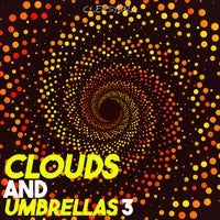 VA – Clouds and Umbrellas 3 [Clepsydra]