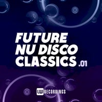 VA – Future Nu Disco Classics, Vol. 01 – (LW Recordings)