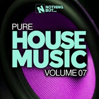VA – Nothing But… Pure House Music, Vol. 07 – (Nothing But)