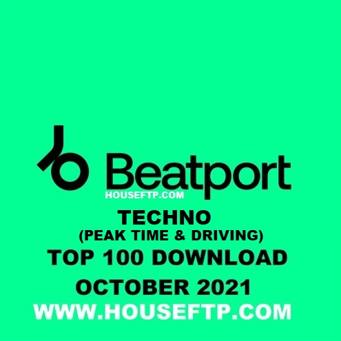 Beatport Techno (Peak Time & Driving) Top 100 Tracks October 2021