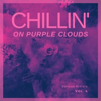 VA – Chilling On Purple Clouds, Vol. 4 [Paradise City]