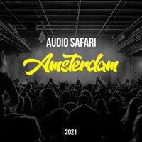 VA – Audio Safari Amsterdam 2021 [AS004P]