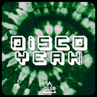 VA – Disco Yeah!, Vol. 50 [Club Session]