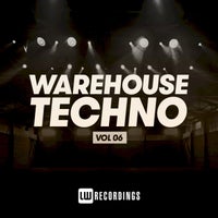 VA – Warehouse Techno, Vol. 04 [LW Recordings]