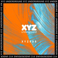 VA – XYZ Underground [XYZ005]