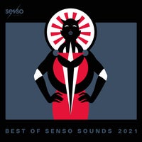 VA – Best Of Senso Sounds 2021 [SENSO085]
