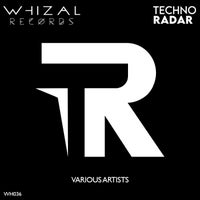 VA – Techno Radar VA [Whizal Records]