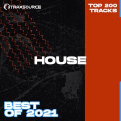 TRAXSOURCE Top 200 House of December 2021