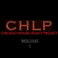 VA – Chicago House Legacy Project, Vol. 1 – (Kingdom)