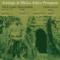 VA – Antologia de MГєsica AtГ­pica Portuguesa, Vol. 3 Cantos DevocionГЎrios [Discrepant]