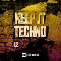 VA – Keep It Techno, Vol. 12 [LWKIT12]