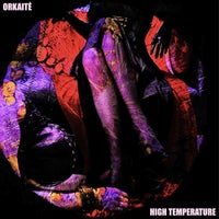 VA – High Temperature [Orkaite]