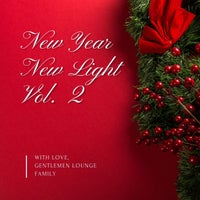 VA – New Year New Light, Vol. 2 [Gentlemen Lounge Records]