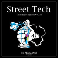 VA – Street Tech, Vol. 24 [We Are Klexos]
