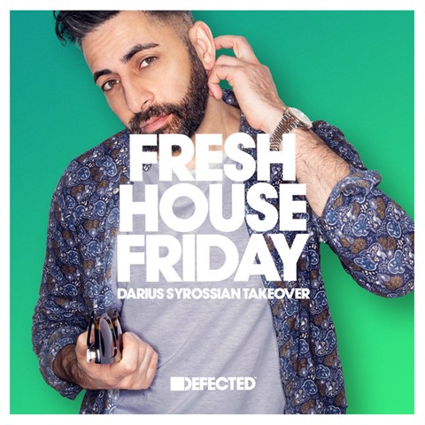 Fresh House Friday - Darius Syrossian Takeover December 2021