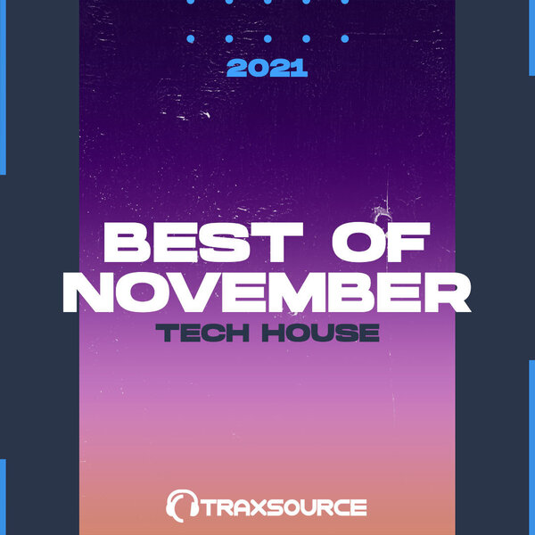 Traxsource Top 100 Tech House of November 2021 WEB