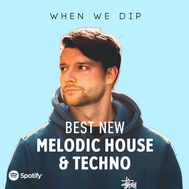 When We Dip Melodic House & Techno Best New Tracks December 2021